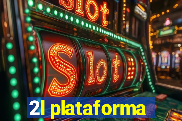 2l plataforma